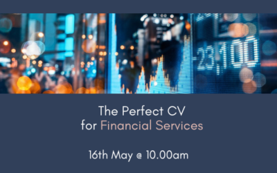 Masterclass – The Perfect CV for Financial Services