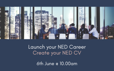 Masterclass – Launch Your NED Career & Create Your NED CV