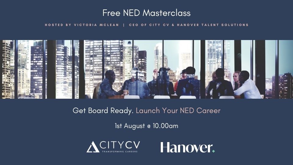 Masterclass – Get Board Ready. Launch Your NED Career – 1st August 2024